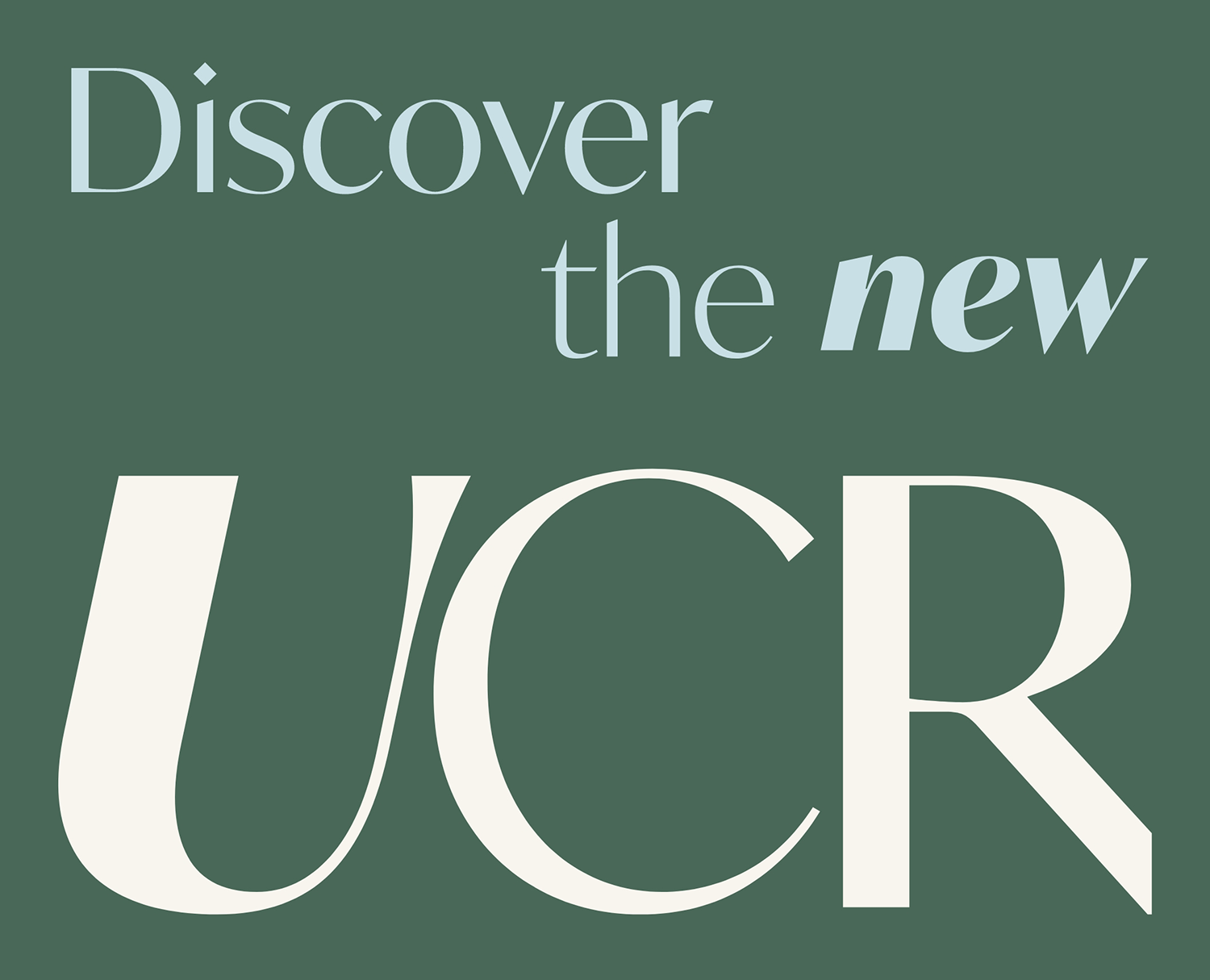 discover the new ucr
